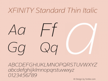 XFINITY Standard Thin Italic Version 1.001;PS 001.001;hotconv 1.0.88;makeotf.lib2.5.647800图片样张