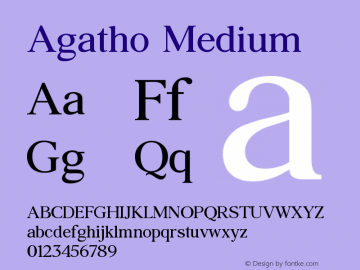 Agatho Medium Version 1.008;Fontself Maker 3.5.4图片样张