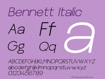 Bennett Regular_Italic Version 1.000;hotconv 1.0.109;makeotfexe 2.5.65596图片样张