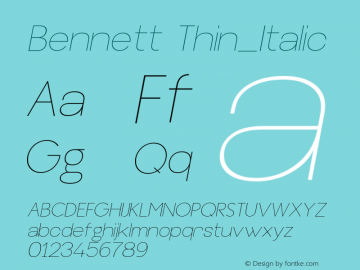 Bennett Thin_Italic Version 1.000;hotconv 1.0.109;makeotfexe 2.5.65596图片样张
