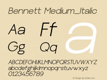 Bennett Medium_Italic Version 1.000;hotconv 1.0.109;makeotfexe 2.5.65596图片样张