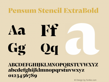 Pensum Stencil ExtraBold Version 1.000;hotconv 1.0.109;makeotfexe 2.5.65596图片样张