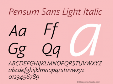 Pensum Sans Light Italic Version 1.000;PS 1.0;hotconv 1.0.88;makeotf.lib2.5.647800图片样张