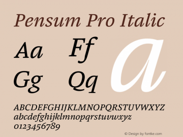 Pensum Pro Italic Version 1.000;PS 1.0;hotconv 1.0.88;makeotf.lib2.5.647800图片样张
