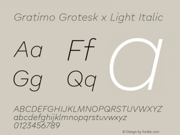 Gratimo Grotesk x Light Italic Version 1.000图片样张