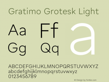 GratimoGrotesk-Light Version 1.000图片样张