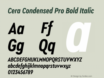 Cera Condensed Pro Bold Italic Version 6.000图片样张