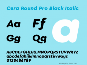 Cera Round Pro Black Italic Version 6.000;hotconv 1.0.109;makeotfexe 2.5.65596图片样张