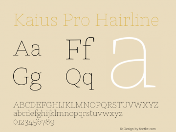 Kaius Pro Hairline Version 2.000;hotconv 1.0.109;makeotfexe 2.5.65596图片样张