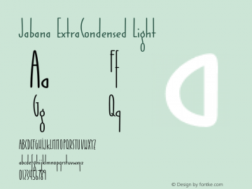 Jabana ExtraCondensed Light Version 1.001;PS 1.1;hotconv 1.0.88;makeotf.lib2.5.647800图片样张