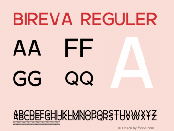 BIREVA REGULER Version 1.00;April 18, 2021;FontCreator 13.0.0.2683 64-bit图片样张