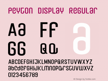 Peyton Display Regular Version 1.000;hotconv 1.0.109;makeotfexe 2.5.65596图片样张