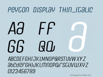 Peyton Display Thin_Italic Version 1.000;hotconv 1.0.109;makeotfexe 2.5.65596图片样张