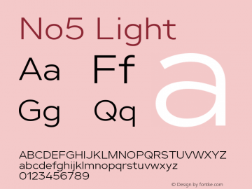 No5 Light Version 1.000;PS 1.0;hotconv 1.0.88;makeotf.lib2.5.647800图片样张