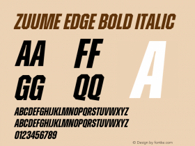 Zuume Edge Bold Italic Version 1.000;hotconv 1.0.109;makeotfexe 2.5.65596图片样张