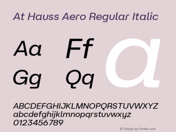 At Hauss Aero Regular Italic Version 1.100 | FøM Fix图片样张