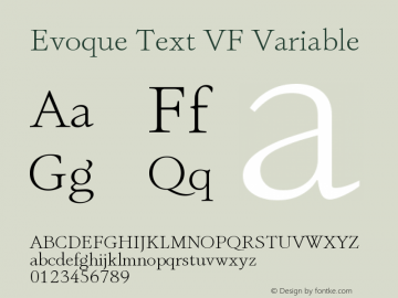 Evoque Text VF Variable Version 1.200;FEAKit 1.0图片样张