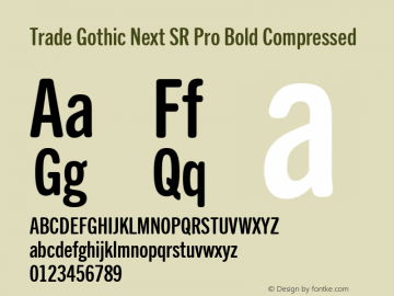 Trade Gothic Next Soft Rounded Pro Bold Compressed Version 1.00图片样张