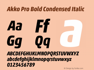 Akko Pro Bold Condensed Italic Version 1.00图片样张