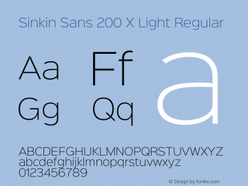 Sinkin Sans 200 X Light Regular Sinkin Sans (version 1.0)  by Keith Bates   •   © 2014   www.k-type.com图片样张