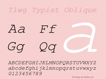 Tlwg Typist Oblique Version 001.012: 2009-06-07 Font Sample