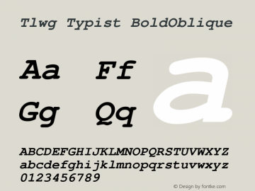 Tlwg Typist BoldOblique Version 001.019: 2011-07-19 Font Sample