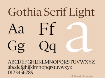 Gothia Serif Light Version 1.100图片样张