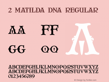 2 Matilda DNA Regular Macromedia Fontographer 4.1 3/17/00图片样张