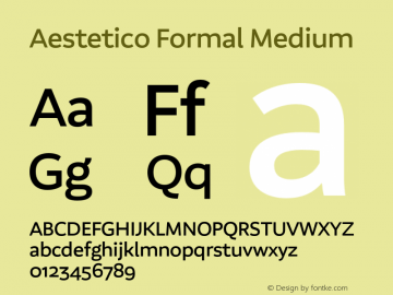 Aestetico Formal Medium Version 0.007;PS 000.007;hotconv 1.0.88;makeotf.lib2.5.64775图片样张