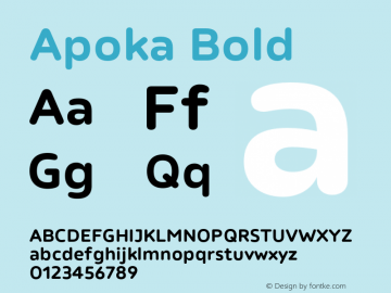 Apoka Bold Version 1.001;PS 001.001;hotconv 1.0.88;makeotf.lib2.5.64775图片样张