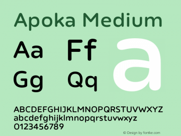 Apoka Medium Version 1.001;PS 001.001;hotconv 1.0.88;makeotf.lib2.5.64775图片样张