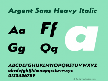 Argent Sans Heavy Italic Version 3.000;PS 003.000;hotconv 1.0.88;makeotf.lib2.5.64775图片样张