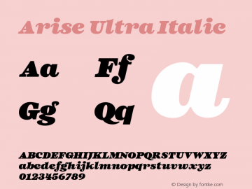 Arise Ultra Italic Version 1.000;hotconv 1.0.109;makeotfexe 2.5.65596图片样张