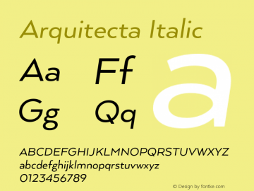Arquitecta Italic Version 1.000;PS 001.000;hotconv 1.0.88;makeotf.lib2.5.64775图片样张