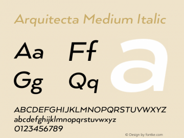 Arquitecta Medium Italic Version 1.000;PS 001.000;hotconv 1.0.88;makeotf.lib2.5.64775图片样张