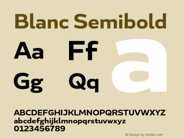Blanc Semibold Version 1.012;PS 001.012;hotconv 1.0.88;makeotf.lib2.5.64775图片样张