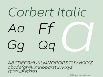 Corbert Regular Italic Version 002.001 March 2020图片样张