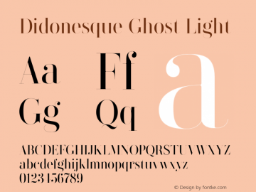 Didonesque Ghost Light Version 1.000;PS 001.000;hotconv 1.0.88;makeotf.lib2.5.64775图片样张