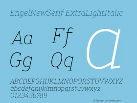 EngelNewSerif ExtraLightItalic Version 1.001;PS 001.001;hotconv 1.0.88;makeotf.lib2.5.64775图片样张