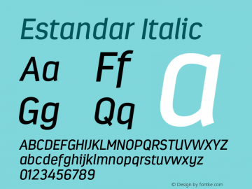 Estandar-Italic Version 1.000;PS 001.000;hotconv 1.0.88;makeotf.lib2.5.64775图片样张