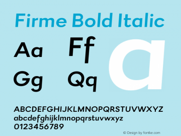 Firme Bold Italic Version 1.002;PS 001.002;hotconv 1.0.70;makeotf.lib2.5.58329图片样张