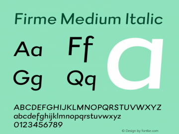 Firme Medium Italic Version 1.002;PS 001.002;hotconv 1.0.70;makeotf.lib2.5.58329图片样张
