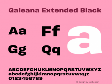 Galeana Extended Black Version 0.000;hotconv 1.0.109;makeotfexe 2.5.65596图片样张