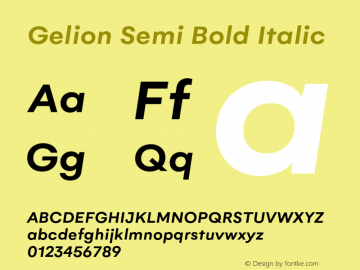 Gelion Semi Bold Italic Version 2.000;hotconv 1.0.109;makeotfexe 2.5.65596图片样张