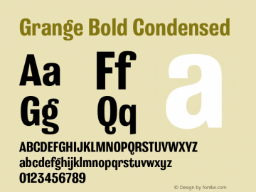 Grange Bold Condensed Version 1.000;PS 001.000;hotconv 1.0.88;makeotf.lib2.5.64775图片样张