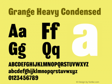 Grange Heavy Condensed Version 1.000;PS 001.000;hotconv 1.0.88;makeotf.lib2.5.64775图片样张