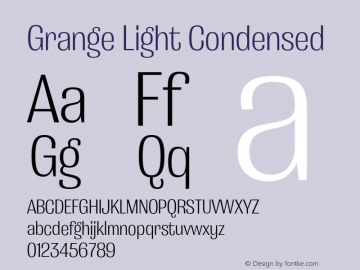 Grange Light Condensed Version 1.000;PS 001.000;hotconv 1.0.88;makeotf.lib2.5.64775图片样张