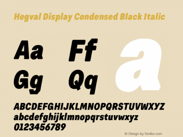 Hegval Display Condensed Black Italic Version 001.000 October 2019图片样张