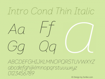 Intro Cond Thin Italic Version 2.000;hotconv 1.0.109;makeotfexe 2.5.65596图片样张