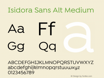 Isidora Sans Alt Medium Version 1.000;PS 001.000;hotconv 1.0.88;makeotf.lib2.5.64775图片样张